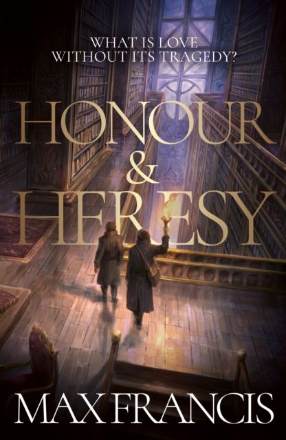Honour &amp; Heresy