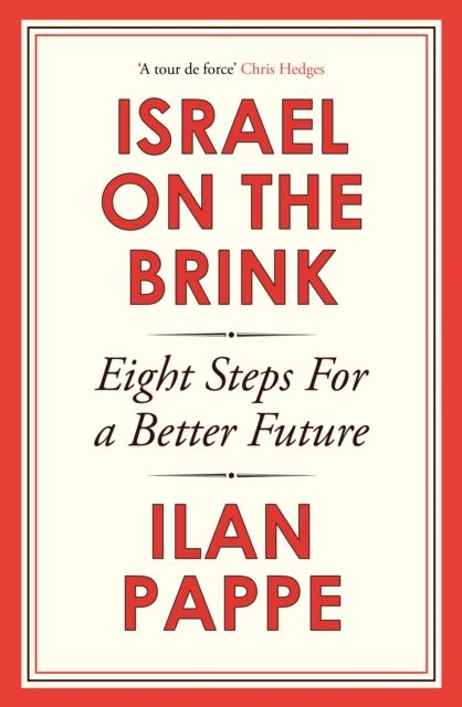Israel on the Brink : Eight Steps for a Better Future