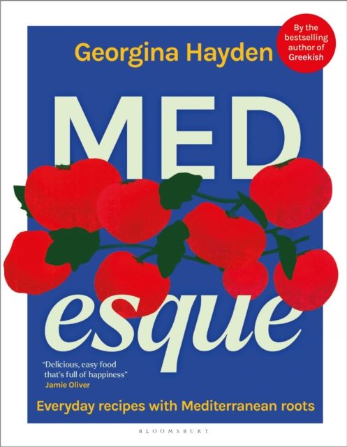 MEDesque : Everyday Recipes with Mediterranean Roots