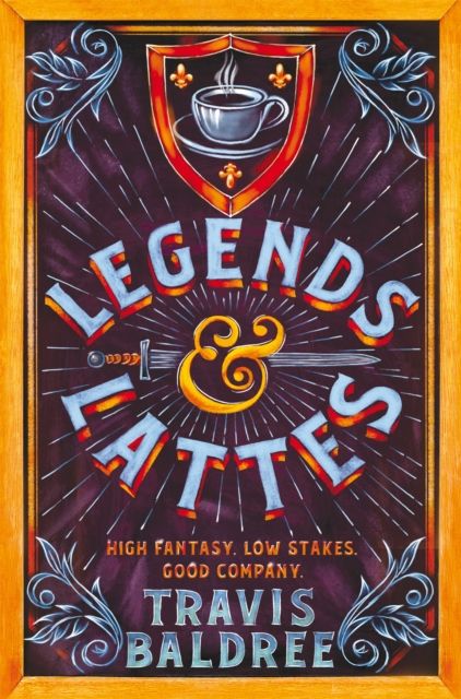 Legends &amp; Lattes (Legends &amp; Lattes 1)