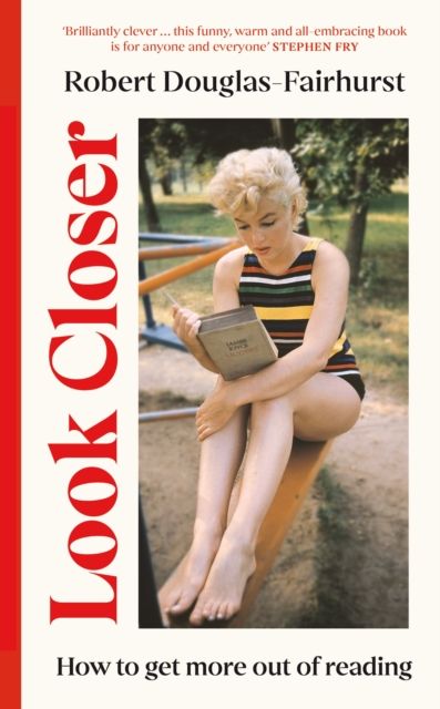 Look Closer : How to Get More Out of Reading-1