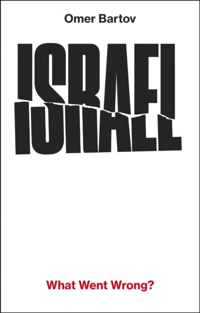 Israel: What Went Wrong?-1