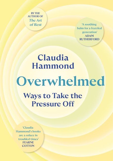 Overwhelmed : Ways to Take the Pressure Off