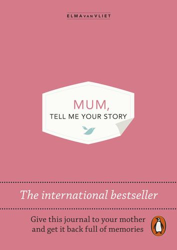 Mum, Tell Me Your Story : The original give &amp; get back book