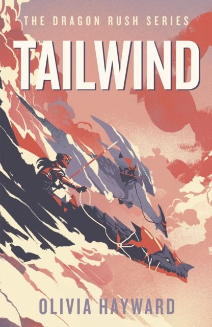 Tailwind (vol. 1 The Dragon Rush)