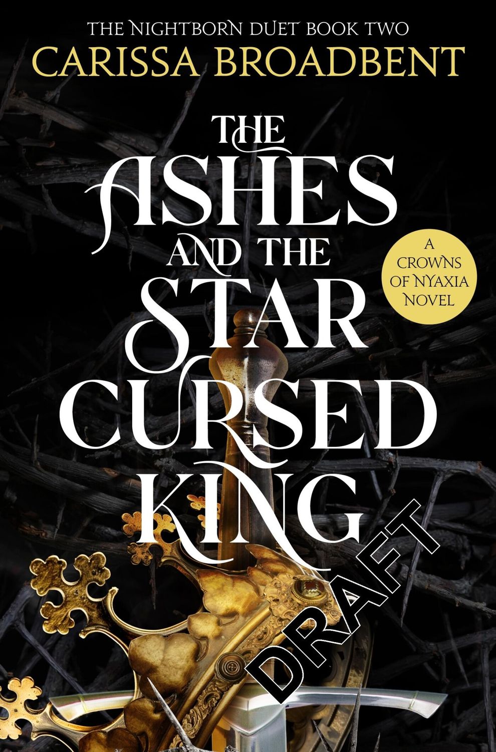 The Ashes and the Star-Cursed King (Crowns of Nyaxia 2)