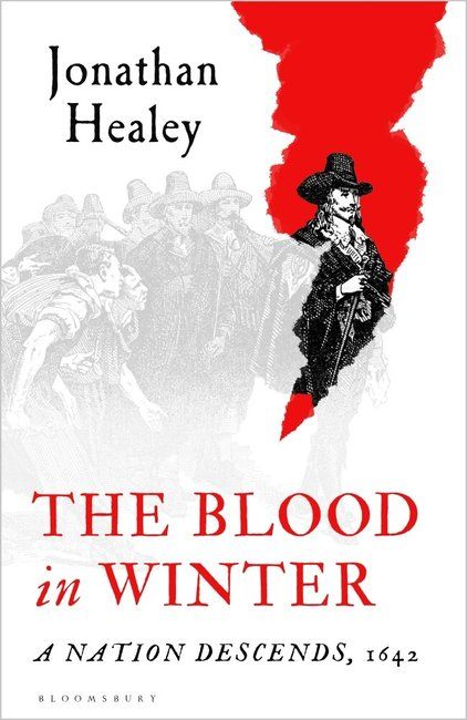 The Blood in Winter: A Nation Descends, 1642
