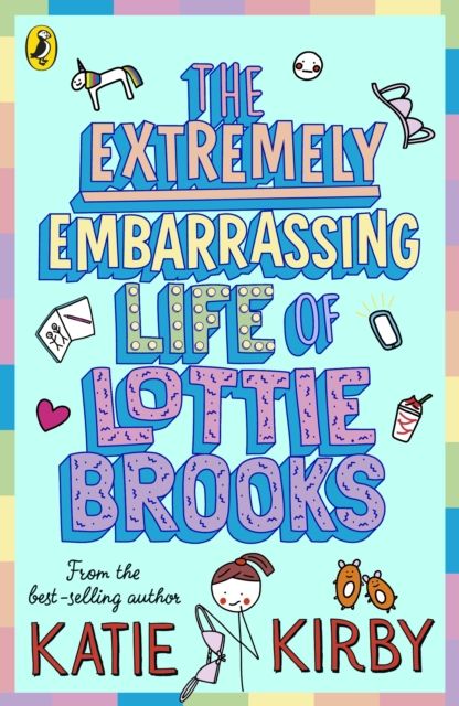The Extremely Embarrassing Life of Lottie Brooks (Book 1)