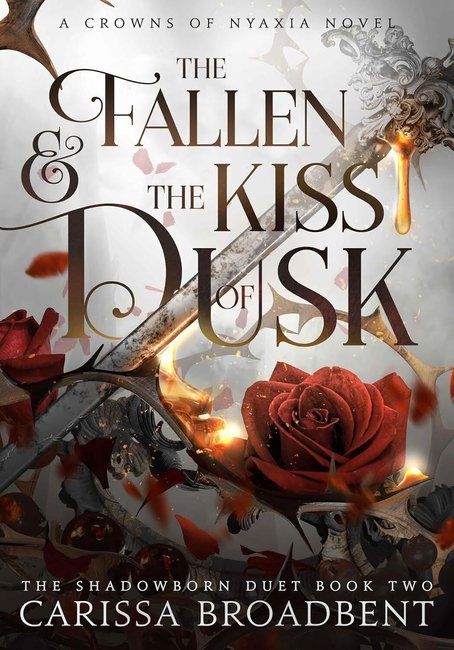 The Fallen and the Kiss of Dusk (Crowns of Nyaxia 4)