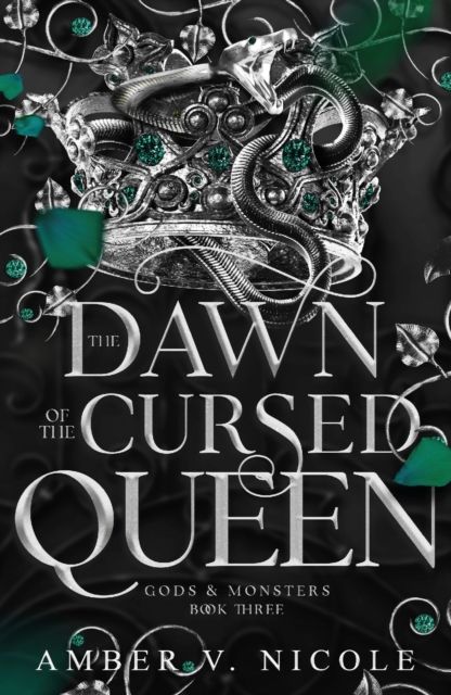 The Dawn of the Cursed Queen (Gods and Monsters 3)