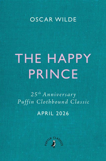 The Happy Prince and Other Stories