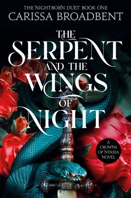 The Serpent and the Wings of Night (Crowns of Nyaxia 1)