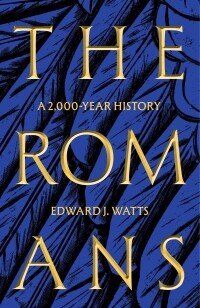 The Romans : A 2,000-Year History