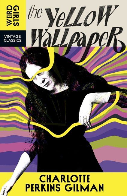 The Yellow Wallpaper