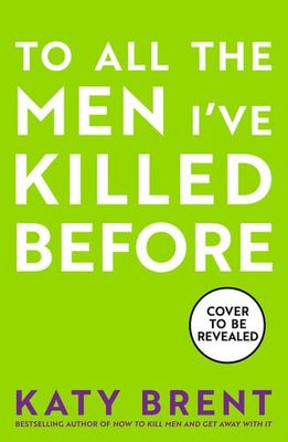 To All the Men I’ve Killed Before : Book 3