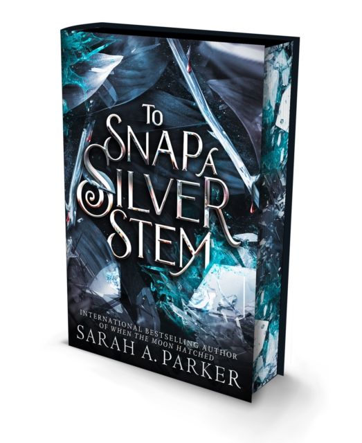 To Snap a Silver Stem - Book 2