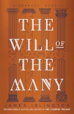 The Will of the Many (The Hierarchy 1)