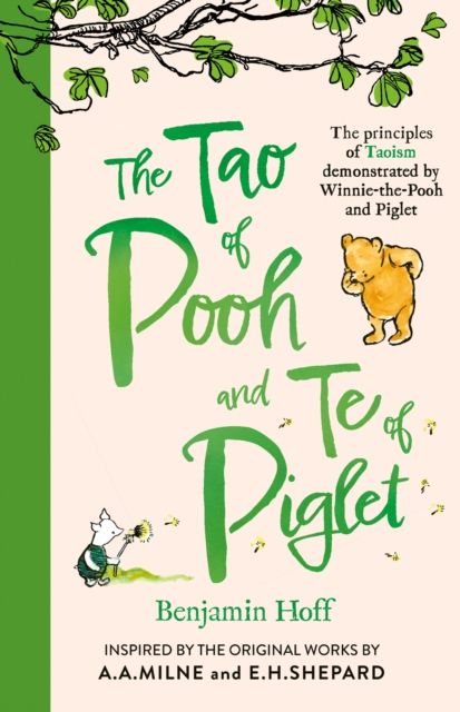 The Tao of Pooh &amp; The Te of Piglet