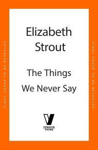 The things we never say
