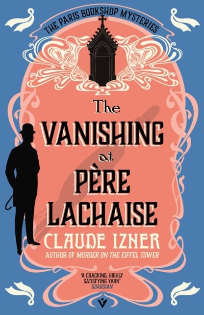 The Vanishing at Pere-Lachaise : A Paris Bookshop Mystery