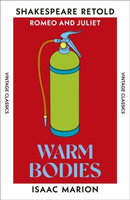 Warm Bodies: Romeo and Juliet, Retold
