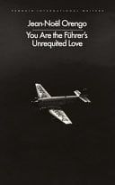 You Are the Fuhrer's Unrequited Love