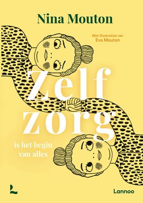 Zelfzorg: is het begin van alles