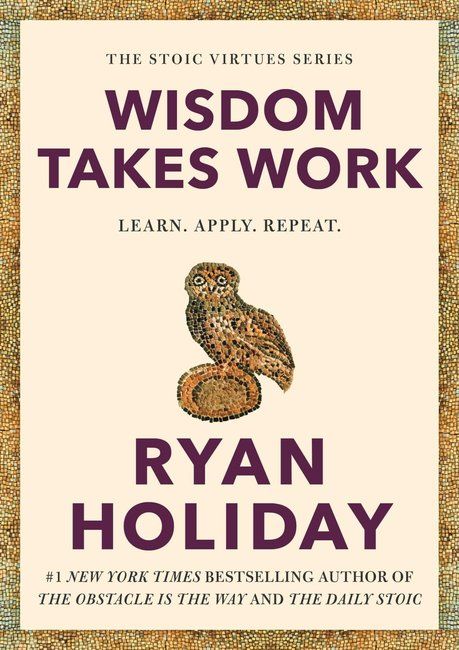 Wisdom Takes Work