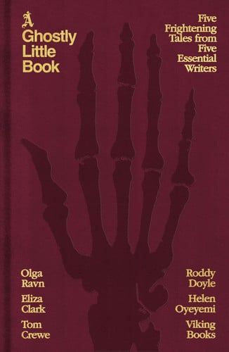 A Ghostly Little Book : Five Frightening Tales from Five Essential Writers