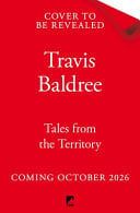Tales from the Territory