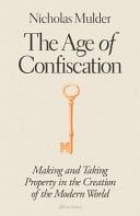 The Age of Confiscation