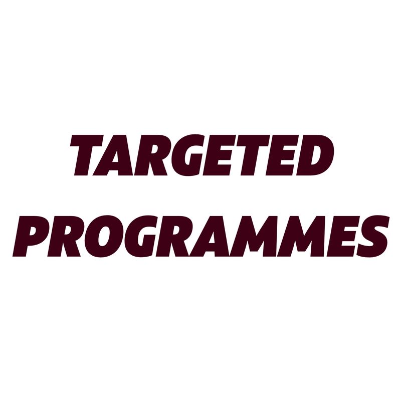 TARGETED PROGRAMMES