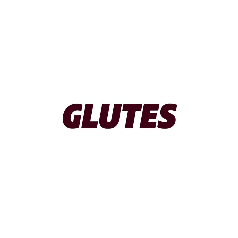 GLUTES