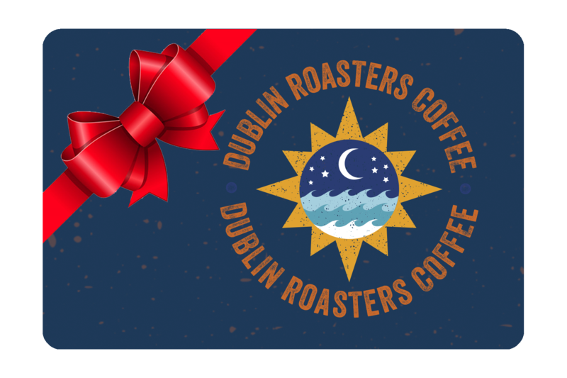 Dublin Roasters Gift card, Online Purchases Only