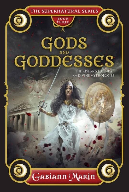 Gods and Goddesses: Legends of Divine Mythologies