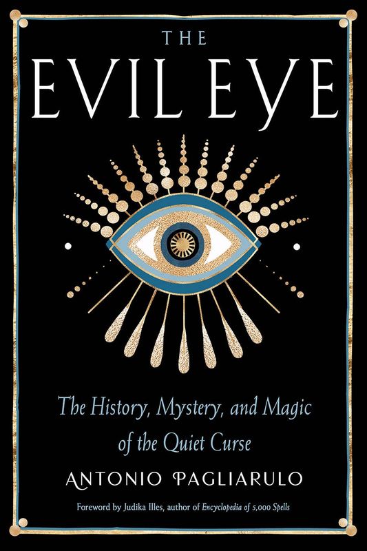 The Evil Eye-The History, Mystery &amp; Magic of the Quiet Curse