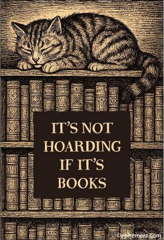 MAGNET: It's not hoarding if it's books.