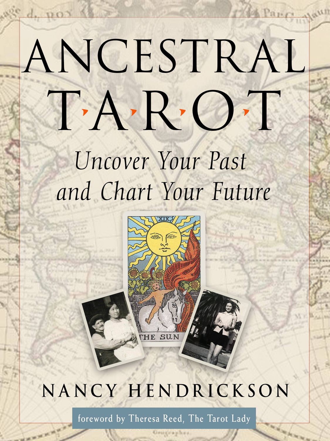 Ancestral Tarot: Uncover Your Past and Chart Your Future(1)