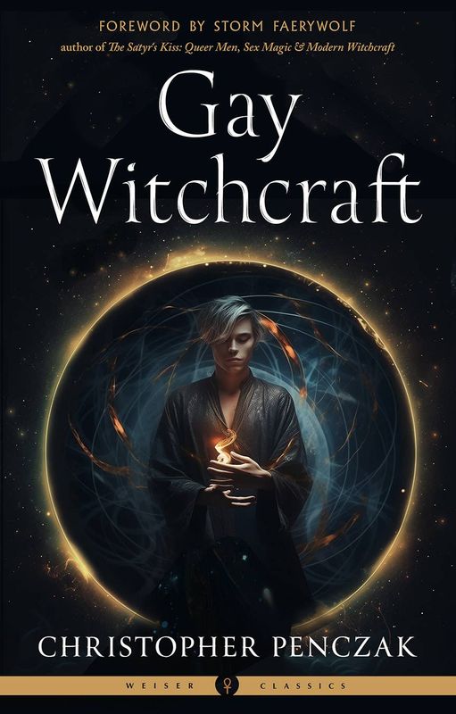 Gay Witchcraft (Weiser Classics Edition)