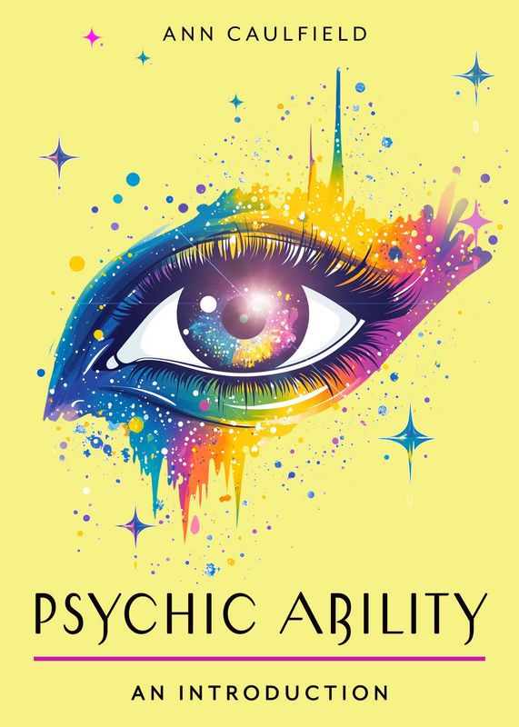 Psychic Ability: Your Plain &amp; Simple Guide