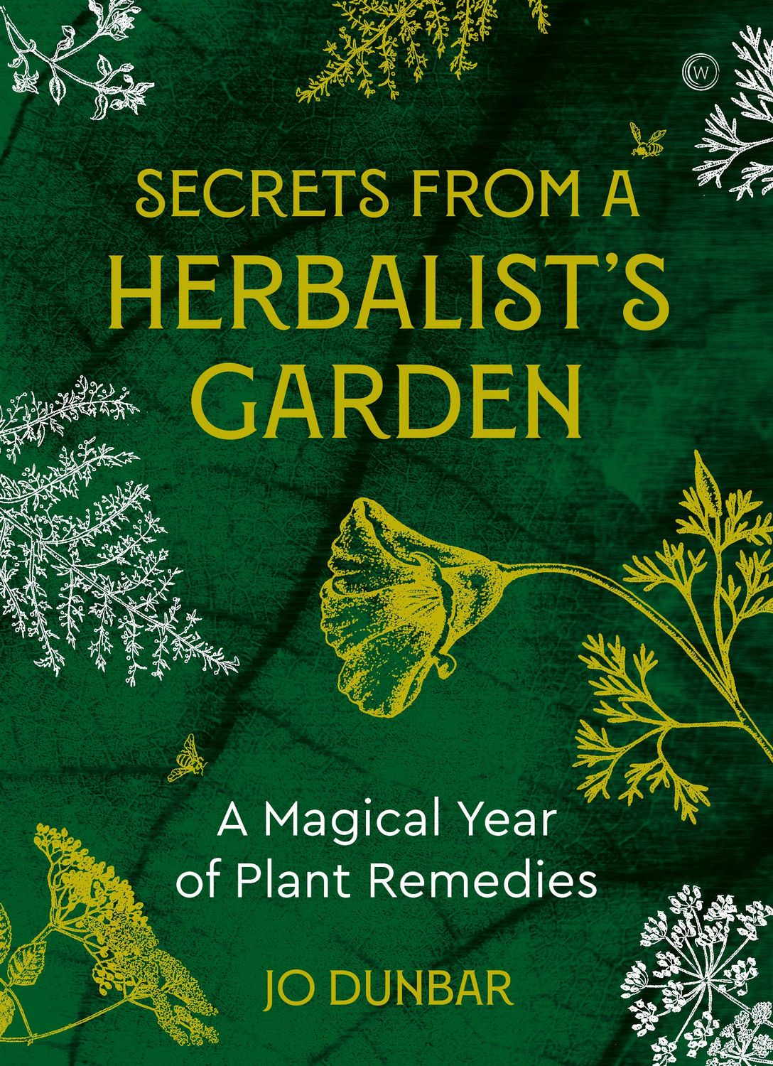 Secrets From A Herbalist's Garden