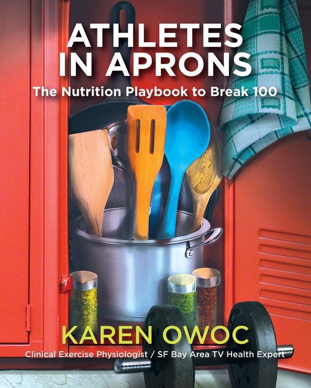 Athletes in Aprons:Nutrition Playbook to Break 100
