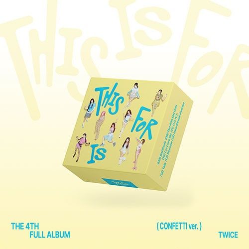 TWICE – 4. album [THIS FOR IS] (CONFETTI VER.)