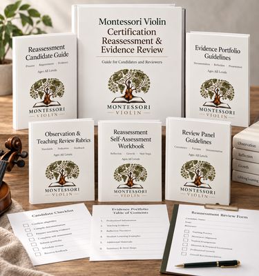 Montessori Violin Certification Reassessment &amp; Evidence Review