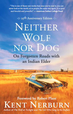Neither Wolf Nor Dog -25th Anniversary Edition Neither Wolf Nor Dog -25th Anniversary Edition