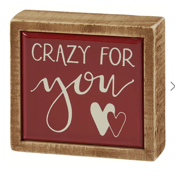 Crazy For You Box Sign Mini