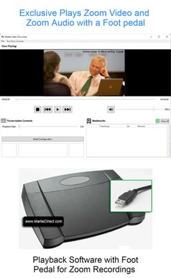 Zoom Video Transcriber w/ Foot Pedal Zoom Video Transcriber w/ Foot Pedal