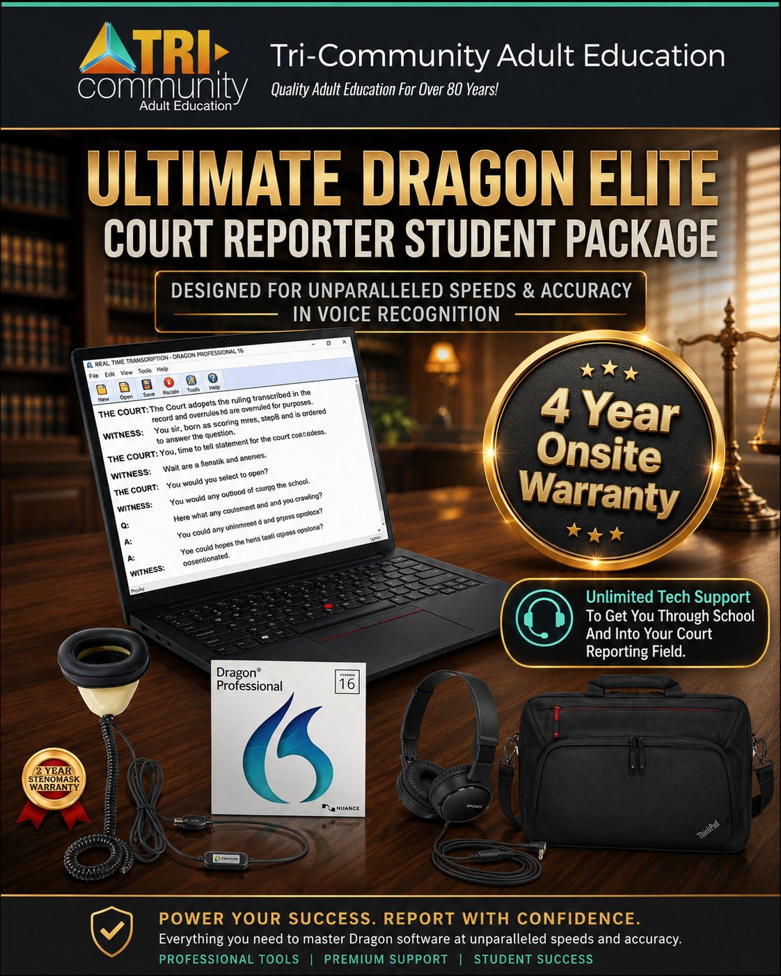 Tri-Community Adult School Court Reporting- Voice Writing 32 Gig Dragon Elite Laptop Package