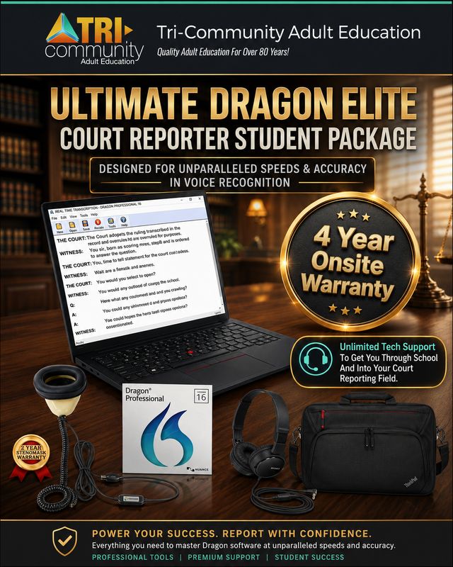 Tri-Community Adult School Court Reporting- Voice Writing 64 Gig Dragon Elite Laptop Package