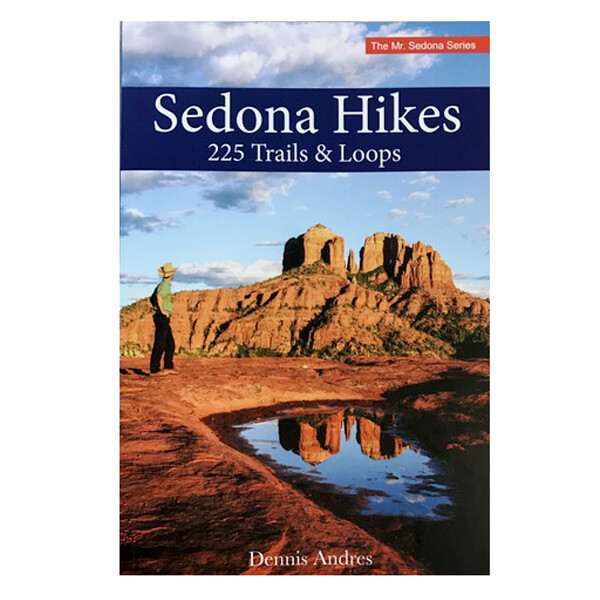 Sedona Hikes 225 Trails & Loops